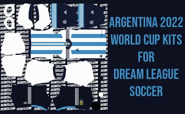 Argentina 2022 World Cup Kits for Dream League Soccer [DLS 23]