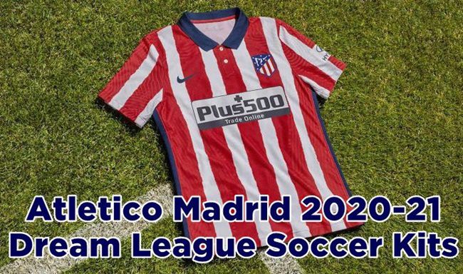 Atletico Madrid 2020-21 Dream League Soccer Kits | DLS 20 Kits
